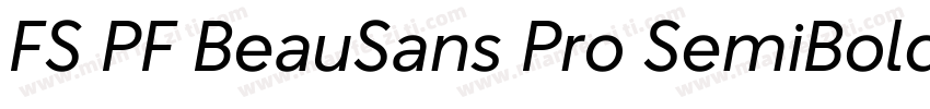 FS PF BeauSans Pro SemiBold Italic字体转换